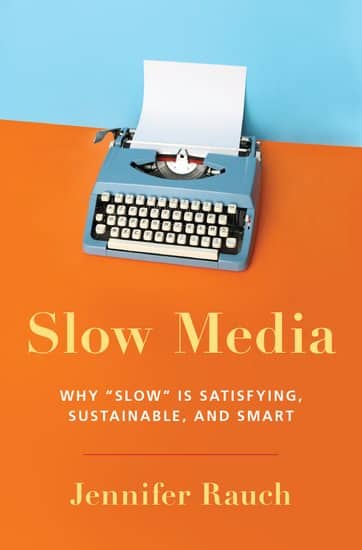 Slow Media Jennifer Rauch