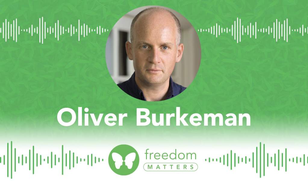 Oliver Burkeman Freedom Matters Podcast